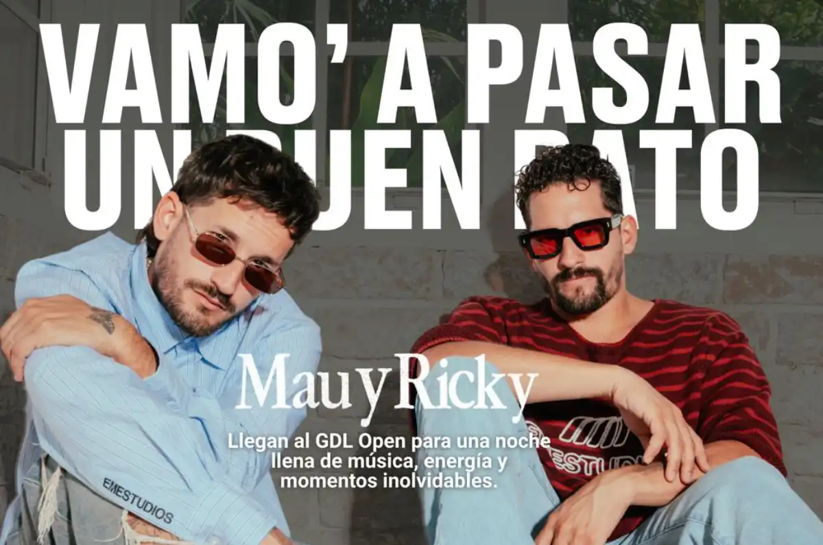 Mau y Ricky darán concierto en el Guadalajara Open 2026 en Zapopan